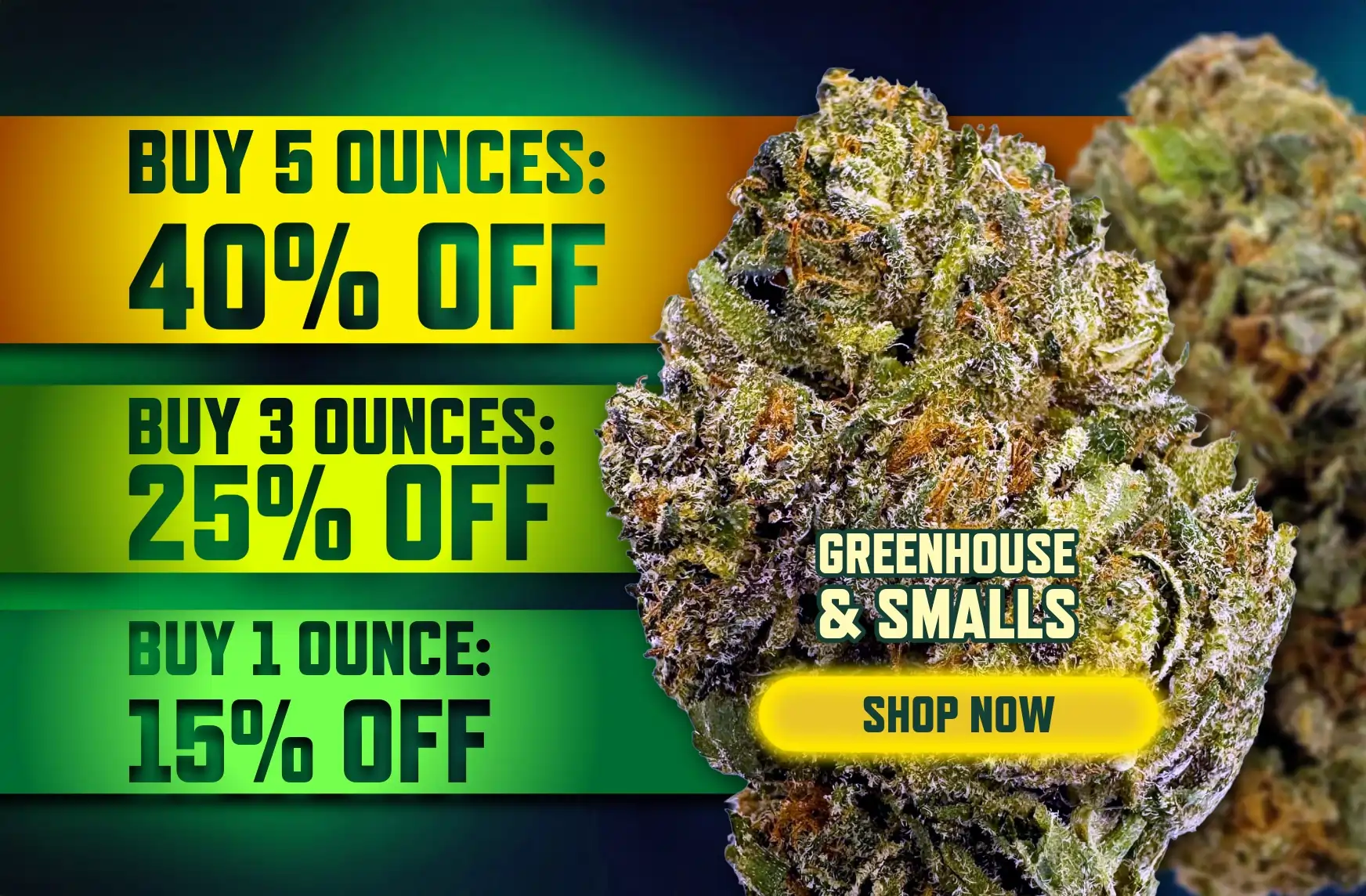 Discounts on ounces.